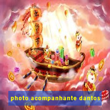photo acompanhante dantos